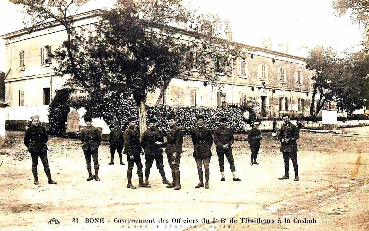 Bone - Casbah - Caserne 3e Tirailleurs.jpg